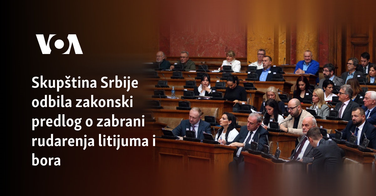 Skupština Srbije odbila zakonski predlog o zabrani rudarenja litijuma i bora